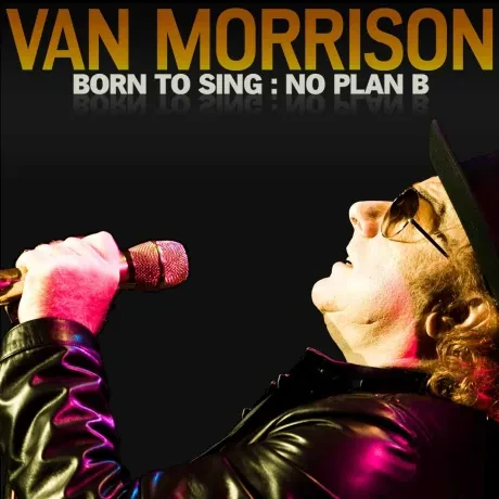 VAN MORRISON - Born To Sing : No Plan B (CD)