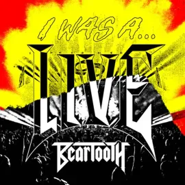 Виниловая пластинка Beartooth – I Was A...Live (Релиз 2025)