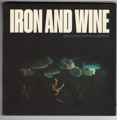 IRON AND WINE - Who Can See Forever Soundtrack (CD)