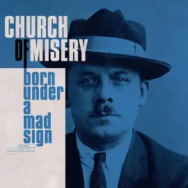 Виниловая пластинка Church Of Misery – Born Under A Mad Sign (Релиз 2023) Sealed