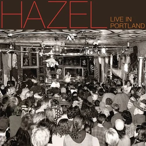 Виниловая пластинка Hazel - Live In Portland [New Vinyl LP]