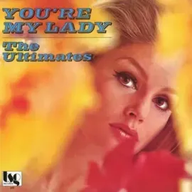 Виниловая пластинка Ultimates - You're My Lady [New Vinyl LP]