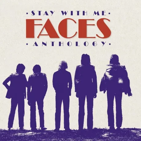 FACES - Stay With Me - Faces - Anthology (2CD)