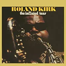 ROLAND KIRK - The Inflated Tear (CD)