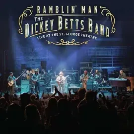 Виниловая пластинка Dickey Betts - Ramblin' Man Live At The St. George Theatre [New Vinyl LP]