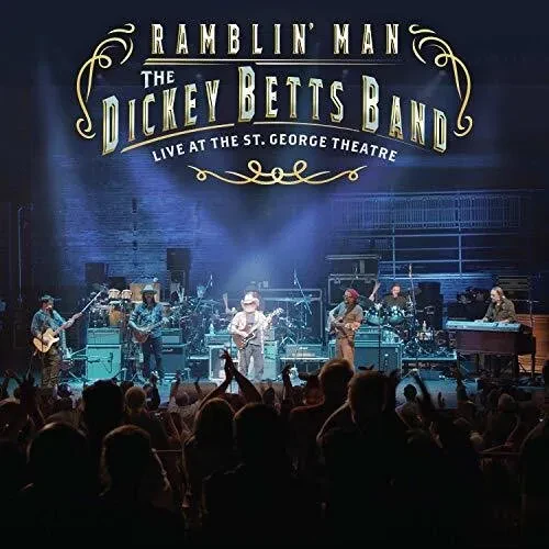 Виниловая пластинка Dickey Betts - Ramblin' Man Live At The St. George Theatre [New Vinyl LP]