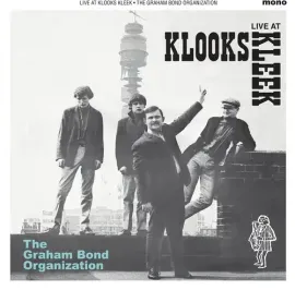 Виниловая пластинка Graham Bond Organisa - Live At Klooks Kleek London 1964 [New Vinyl LP]