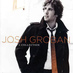 JOSH GROBAN - A Collection (2CD)