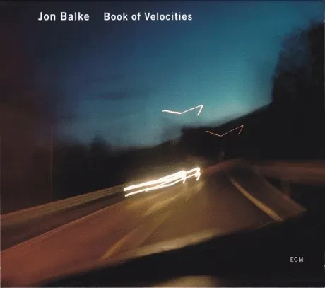 JON BALKE - Book Of Velocities (CD)