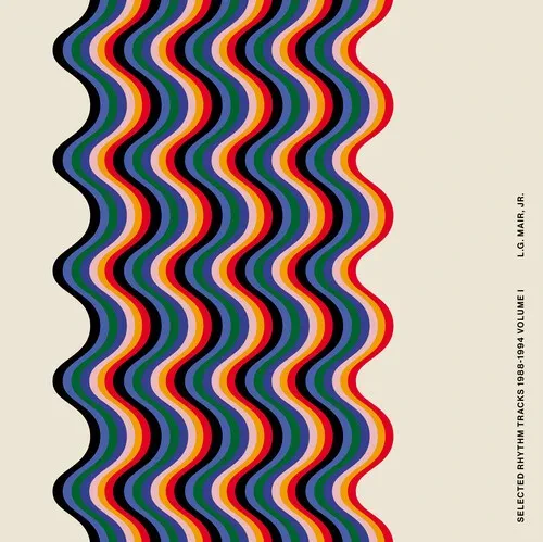 Виниловая пластинка L.G. Jr. Mair - Selected Rhythm Tracks 1988-1994 Volume I [New Vinyl LP]