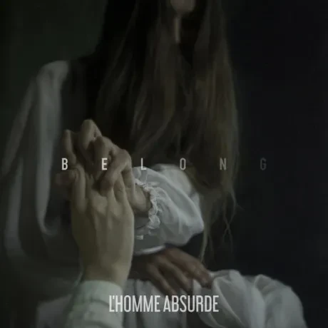 L'HOMME ABSURDE - Belong (CD)
