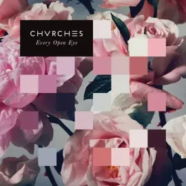 Виниловая пластинка Chvrches - Every Open Eye [New Vinyl LP]