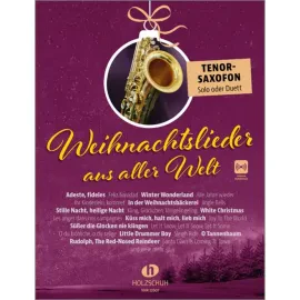 Holzschuh Verlag Weihnachtslieder aus aller Welt - Tenorsaxophon - Weihnachts