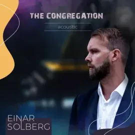Виниловая пластинка Einar Solberg – The Congregation Acoustic (Релиз 2024)