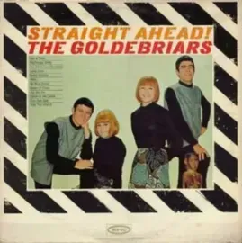 Виниловая пластинка The Goldebriars – Straight Ahead (Релиз 1964)