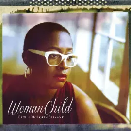 Виниловая пластинка Cécile McLorin Salvant – Womanchild (Релиз 2013)