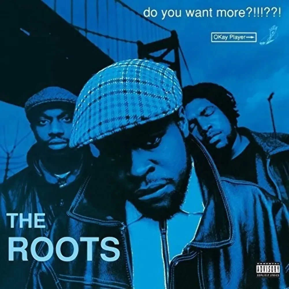 Виниловая пластинка The Roots – Do You Want More?!!!??! Релиз 1995