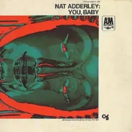 Б/У виниловая пластинка Nat Adderley – You, Baby