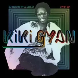 Виниловая пластинка Kiki Gyan - 24 Hours In A Disco 1978-1982 [New Vinyl LP] 180 Gram, Slipsleeve Pa