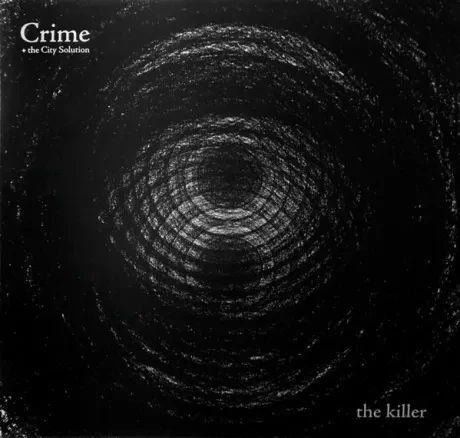 Виниловая пластинка Crime & the City Solution – The Killer Sealed
