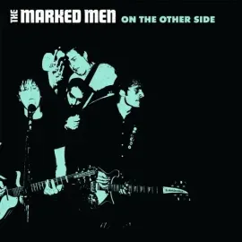 Виниловая пластинка The Marked Men - On The Other Side [New Vinyl LP]