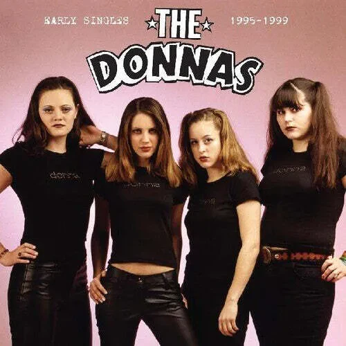 The Donnas - Early Singles 1995-1999 NEW Vinyl