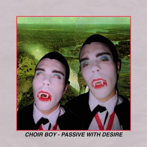 Виниловая пластинка Choir Boy - Passive With Desire [New Vinyl LP] Explicit, Colored Vinyl