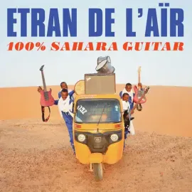 Виниловая пластинка Etran De L'Air - 100% Sahara Guitar [New Vinyl LP]
