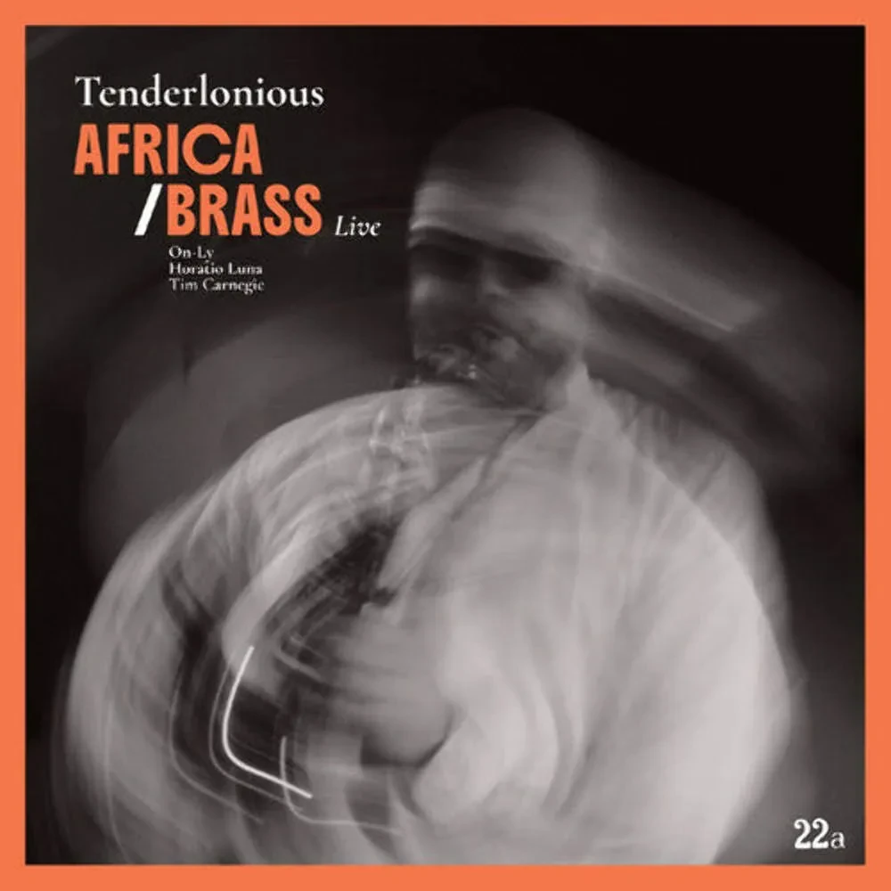 Tenderlonious - Africa/ Brass Live NEW Vinyl