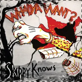 Виниловая пластинка Whadya Want – Skippy Knows (Релиз 2023) Sealed