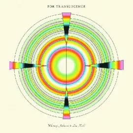 Виниловая пластинка Whitney Johnson and Lia Kohl – For Translucence (Релиз 2025)