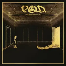 CD-диск P.O.D. – When Angels & Serpents Dance