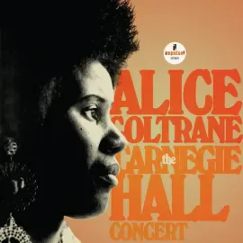 Виниловая пластинка Alice Coltrane – The Carnegie Hall Concert (Релиз 2024)