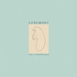 Виниловая пластинка Ceremony - L Shaped Man [New Vinyl LP] Black