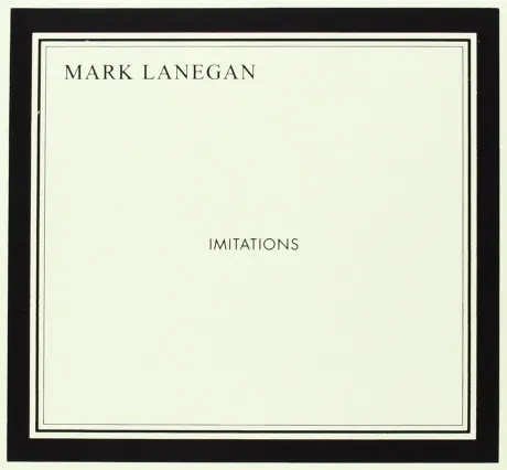 MARK LANEGAN - Imitations (CD)
