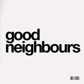 Виниловая пластинка Good Neighbours – Good Neighbours (Релиз 2024)