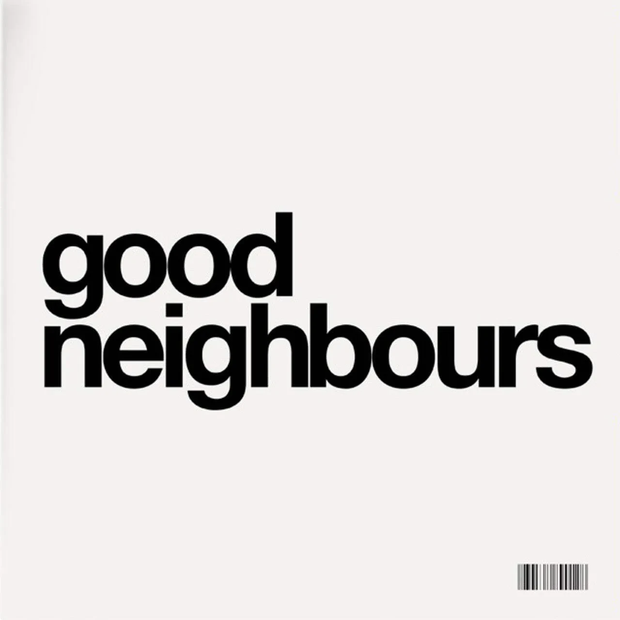 Виниловая пластинка Good Neighbours – Good Neighbours (Релиз 2024)