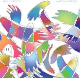 Mary Halvorson - About Ghosts NEW Vinyl