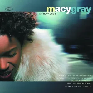 Виниловая пластинка Macy Gray – On How Life Is