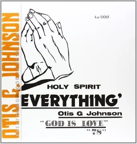 Виниловая пластинка Otis G. Johnson - Everything-God Is Love 78 [New Vinyl LP]