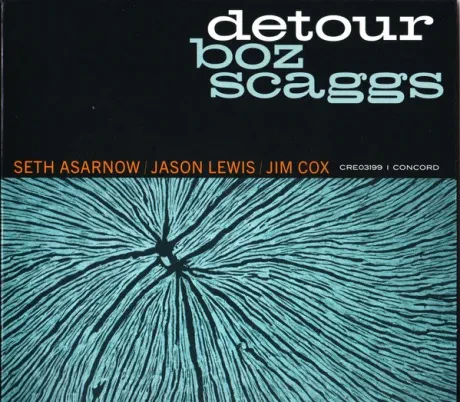 BOZ SCAGGS - Detour (CD)