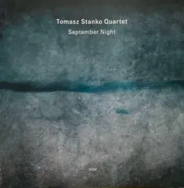 Виниловая пластинка Tomasz Stanko – September Night