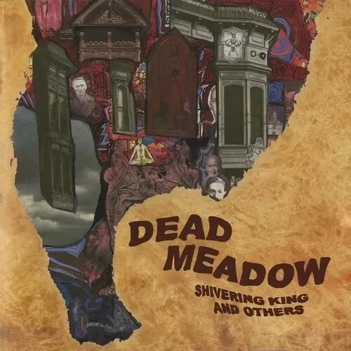 Виниловая пластинка Dead Meadow - Shivering King And Others [New Vinyl LP]