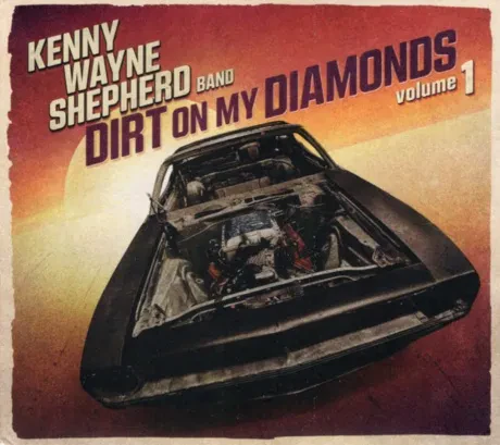 KENNY WAYNE SHEPHERD - Dirt On My Diamonds Volume 1 (CD)