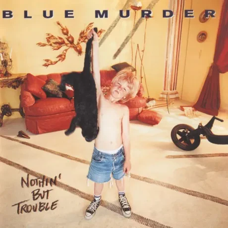 BLUE MURDER - Nothin' But Trouble (CD)