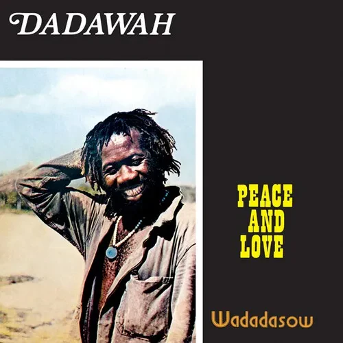 Виниловая пластинка Dadawah - Peace & Love / Wadadasow [New Vinyl LP]