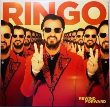 Виниловая пластинка Ringo Starr – Rewind Forward