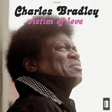 CHARLES BRADLEY - Victim Of Love (CD)