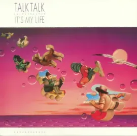 Виниловая пластинка Talk Talk – It's My Life