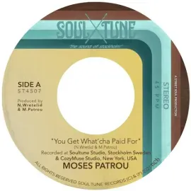 Виниловая пластинка Moses Patrou - You Get What'cha Paid For / Who's Gonna Save Me [New 7" Vinyl]